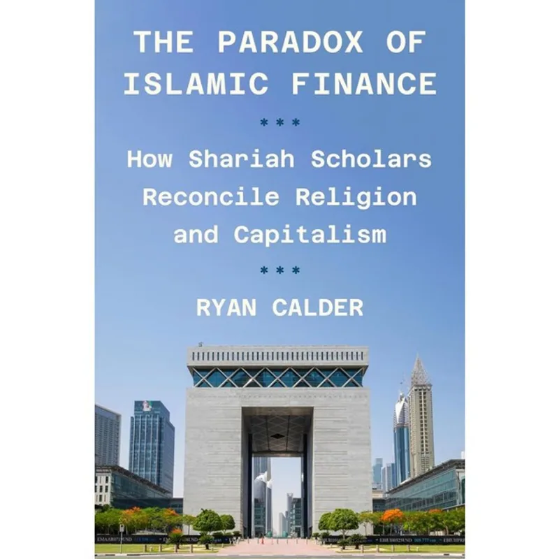 THE PARADOX OF ISLAMIC FINANCE