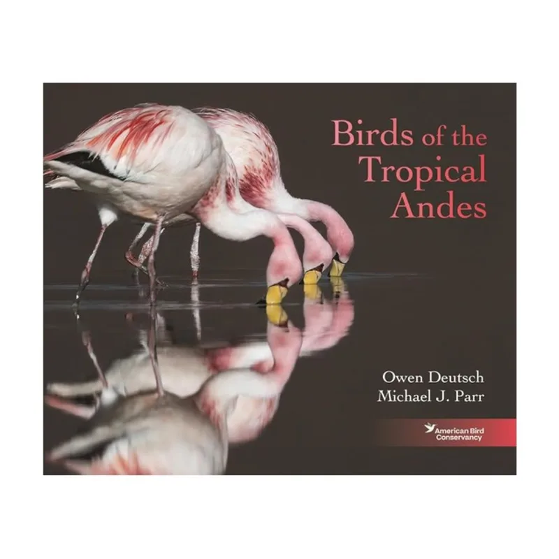 BIRDS OF THE TROPICAL ANDES