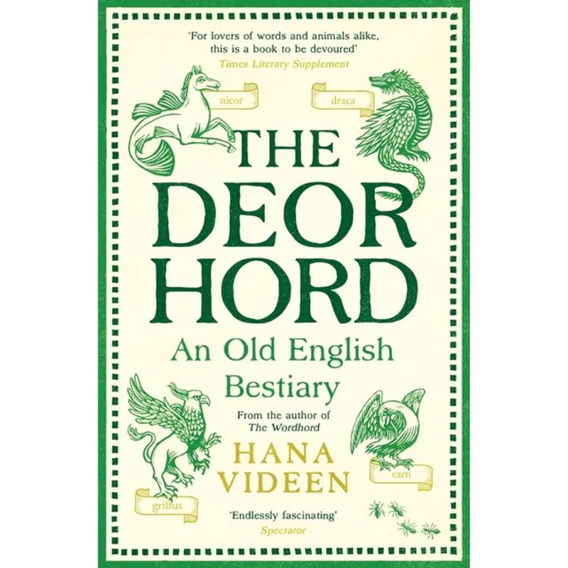 THE DEORHORD - AN OLD ENGLISH BESTIARY