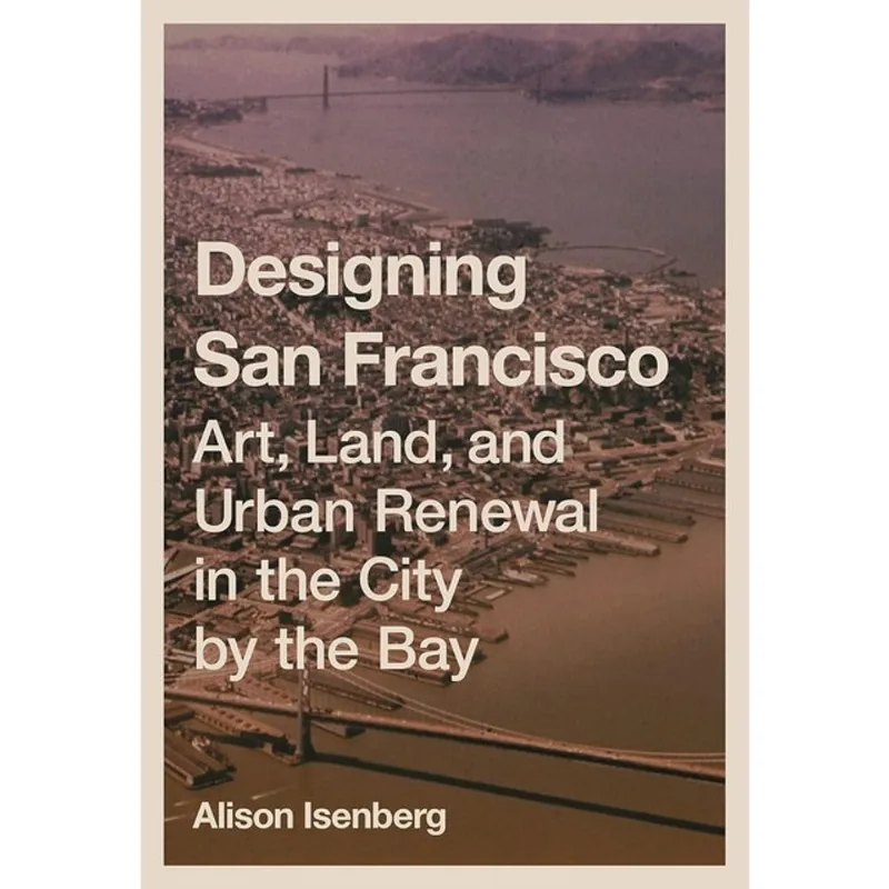 DESIGNING SAN FRANCISCO