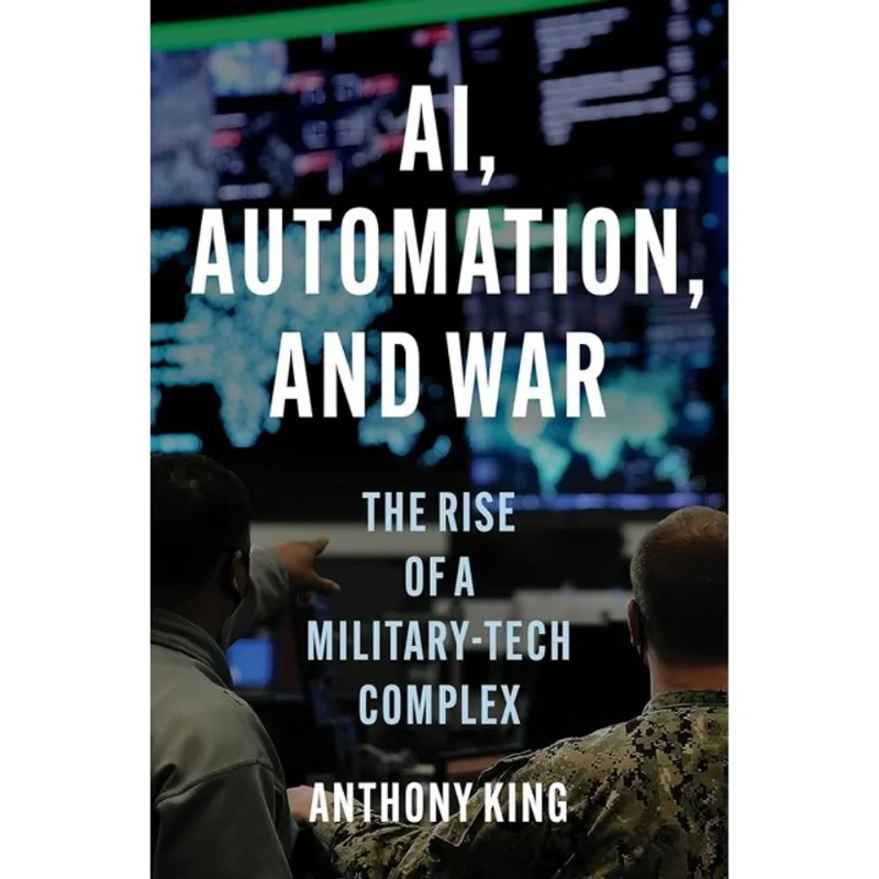 AI, AUTOMATION, AND WAR