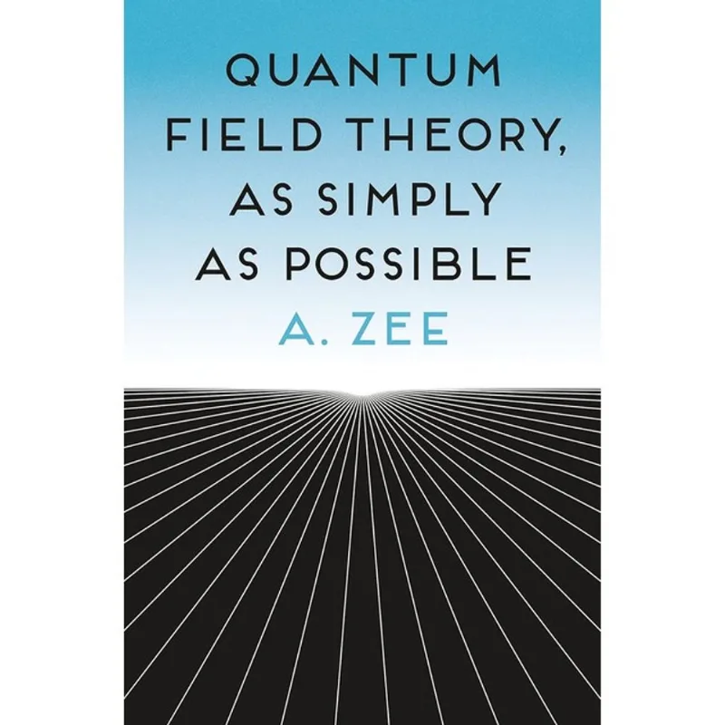QUANTUM FIELD THEORY, AS SIMPLY AS POSSIBLE