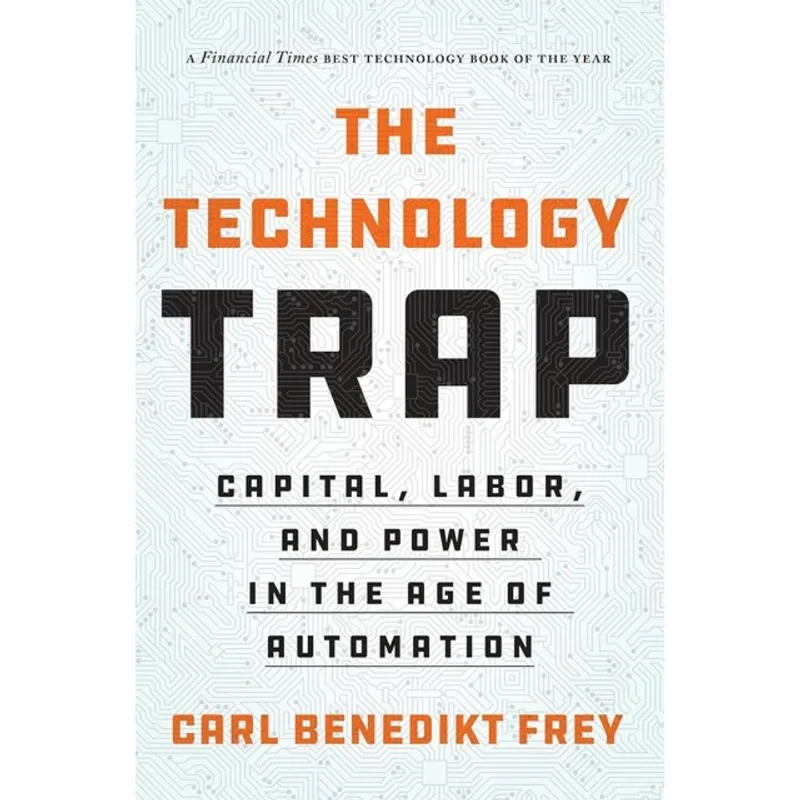 THE TECHNOLOGY TRAP