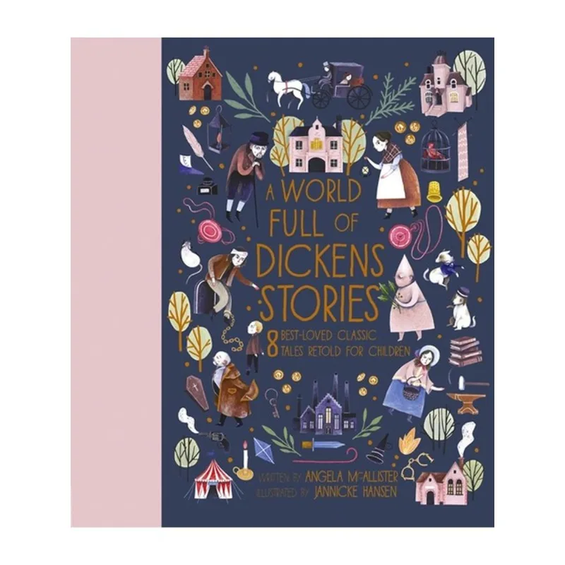 A WORLD FULL OF DICKENS STORIES