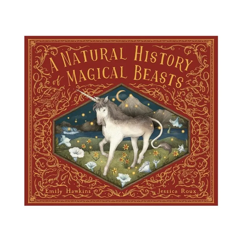 A NATURAL HISTORY OF MAGICAL BEASTS