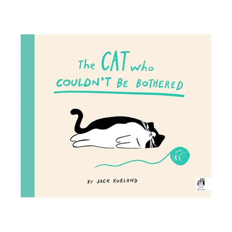 THE CAT WHO COULDN'T BE BOTHERED