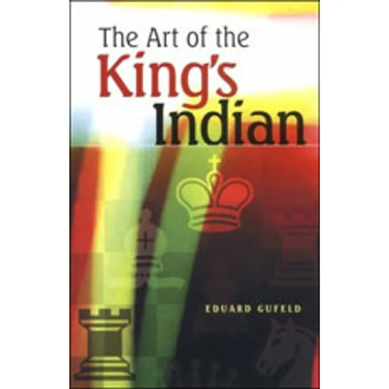 ART OF THE KING'S INDIAN, THE