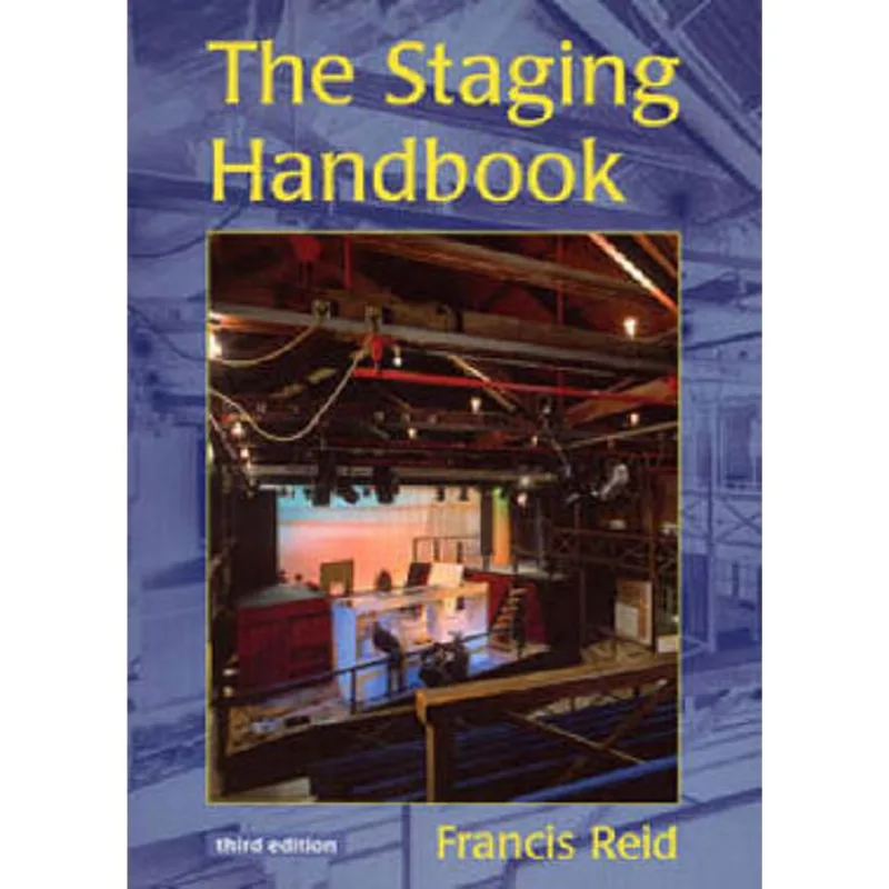 STAGING HANDBOOK, THE - 3RD EDITION