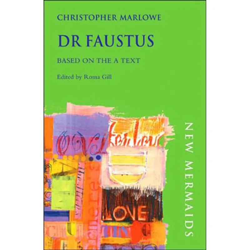 DR FAUSTUS (BASED ON THE A TEXT)