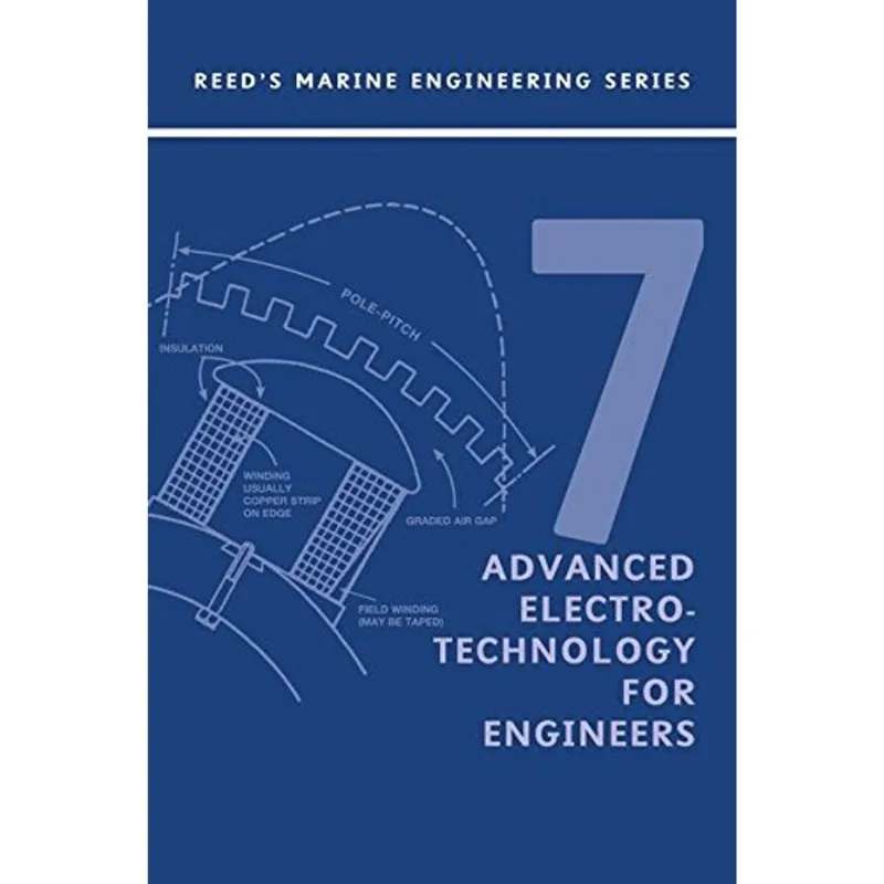 REEDS ADVANCED ELECTROTECHNOLOGY VOL.7