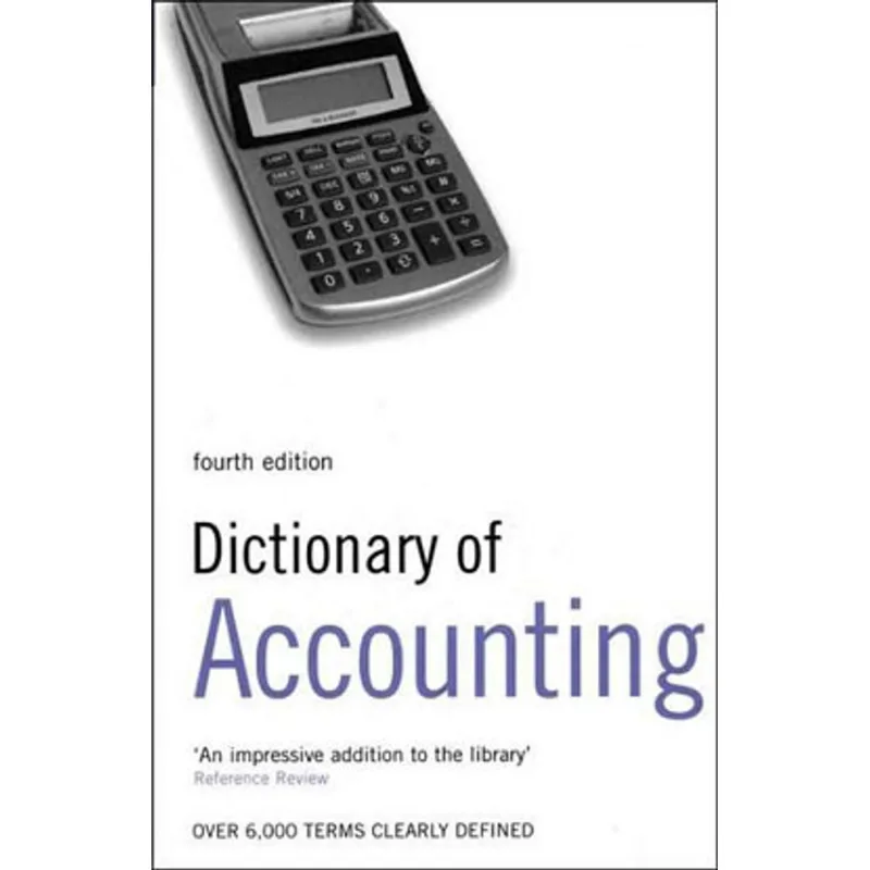 DICTIONARY OF ACCOUNTING