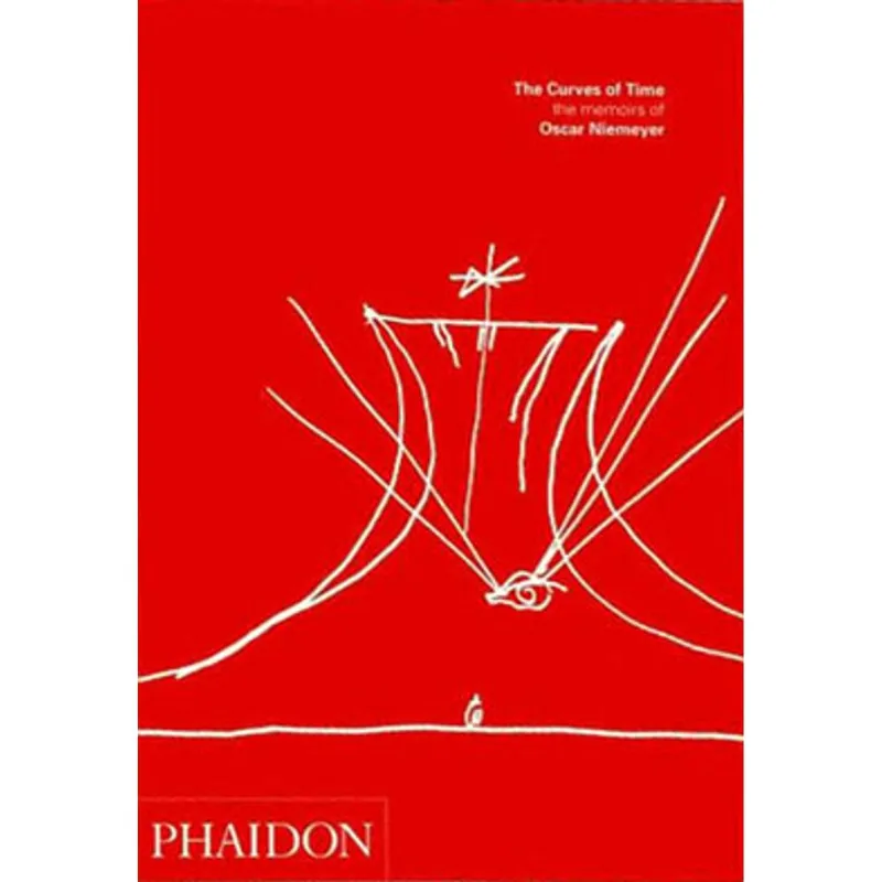 CURVES OF TIME, THE: OSCAR NIEMEYER MEMOIRS