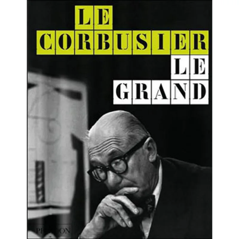 LE CORUSIER - LE GRAND