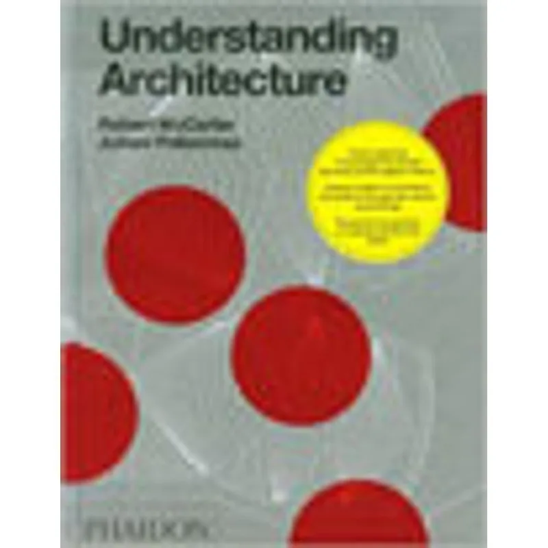 UNDERSTANDING ARCHITECTURE