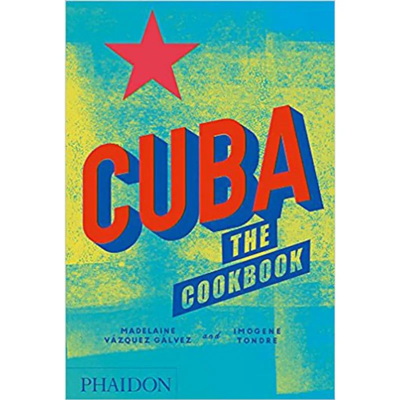 CUBA - THE COOKBOOK