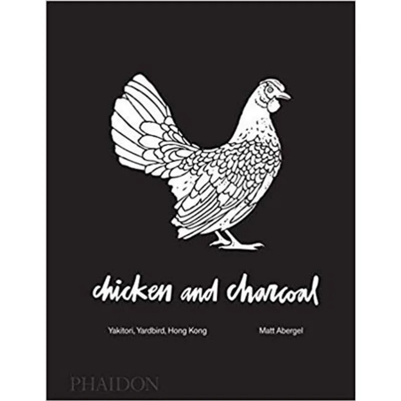 CHICKEN AND CHARCOAL - YAKITORI, YARDBIRD, HONG KONG