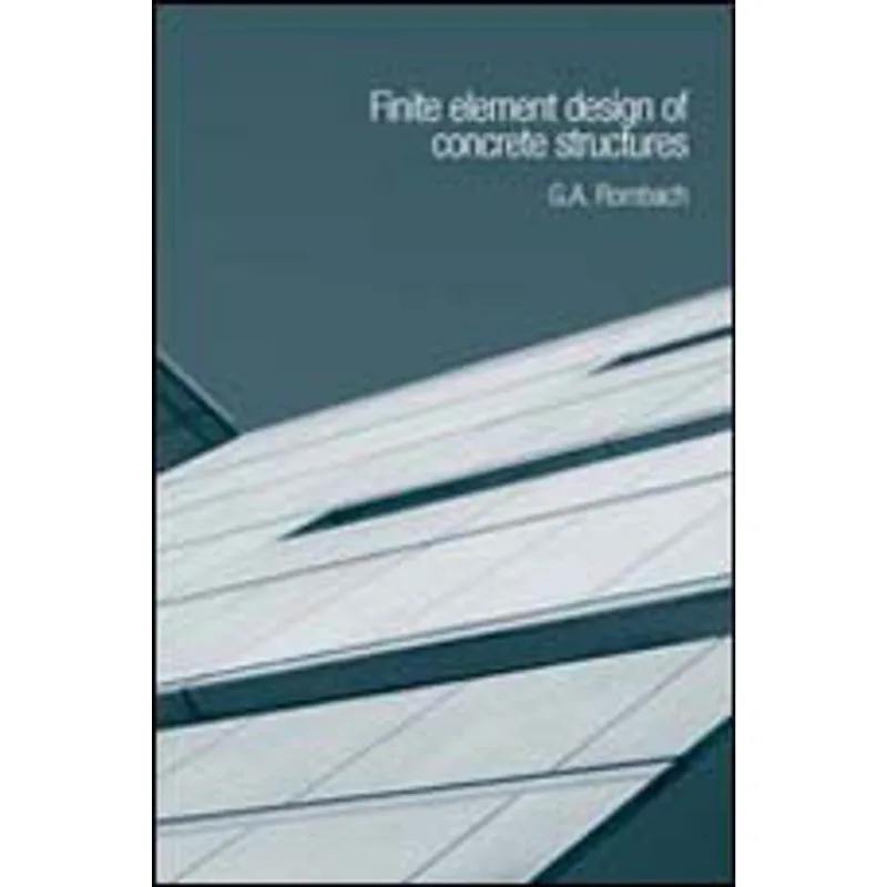 FINITE ELEMENT DESIGN OF CONCRETE STRUCTURES