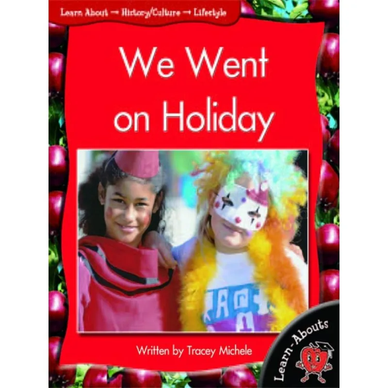 WE WENT ON HOLIDAY