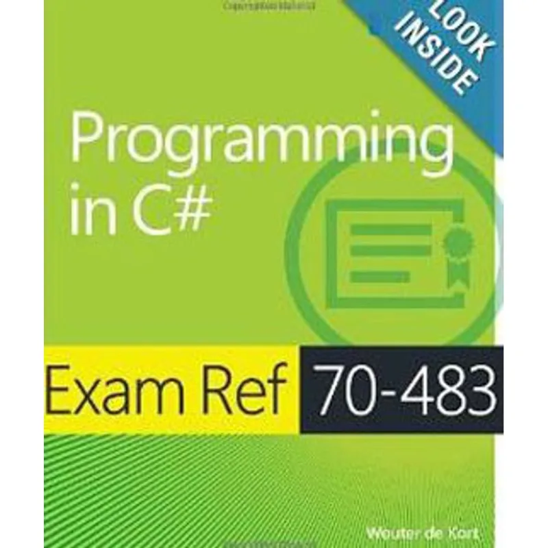 PROGRAMMING IN C# - EXAM REF 70483