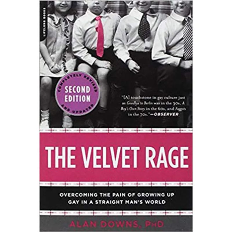 VELVET RAGE, THE