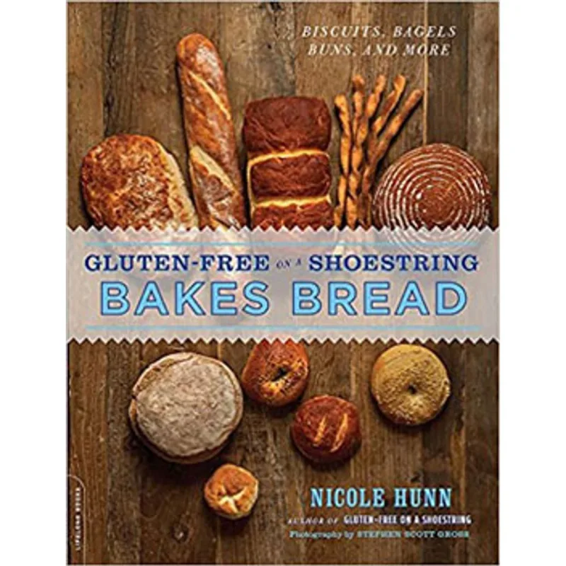 GLUTEN-FREE ON A SHOESTRING BAKES BREAD