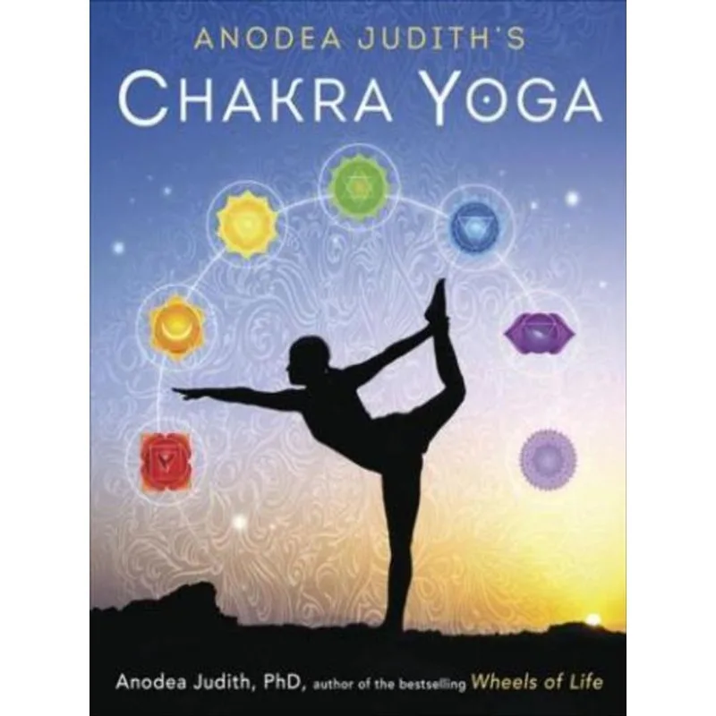 ANODEA JUDITH'S CHAKRA YOGA