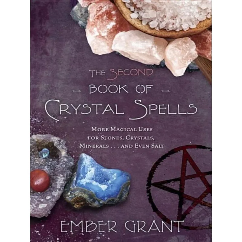 THE SECOND BOOK OF CRYSTAL SPELLS