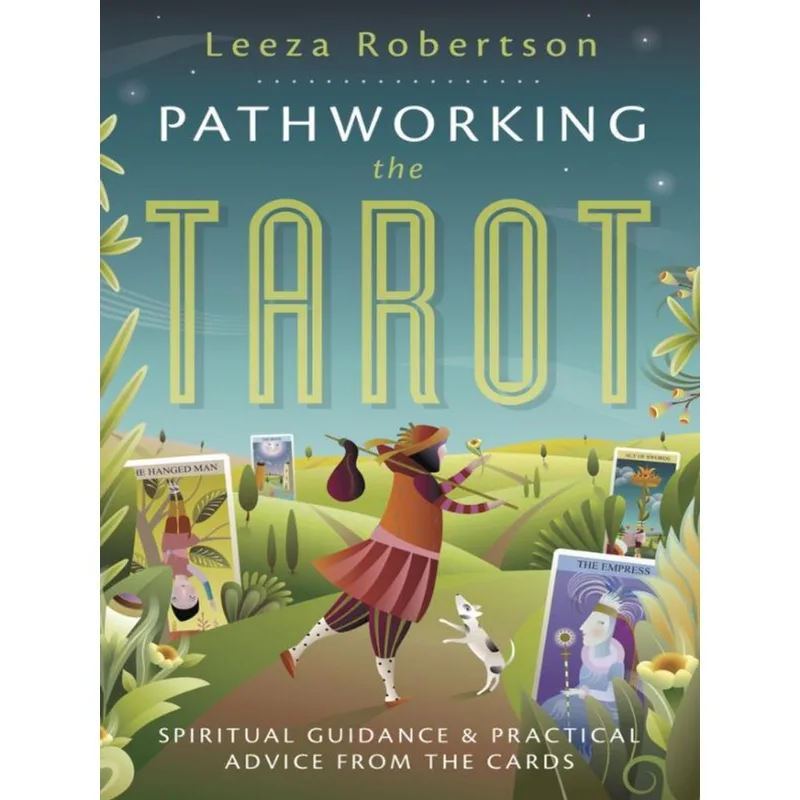PATHWORKING THE TAROT