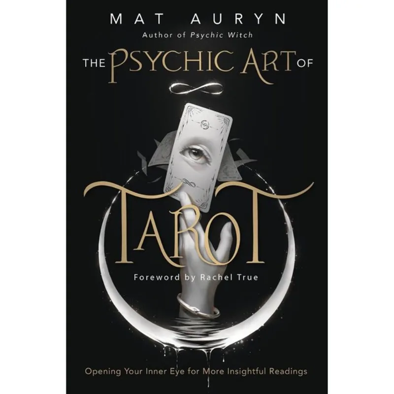 THE PSYCHIC ART OF TAROT