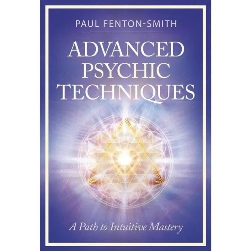 ADVANCED PSYCHIC TECHNIQUES
