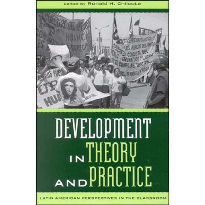 DEVELOPMENT IN THEORY AND PRACTICE - LATIN AMERICAN PERSPECTIVE