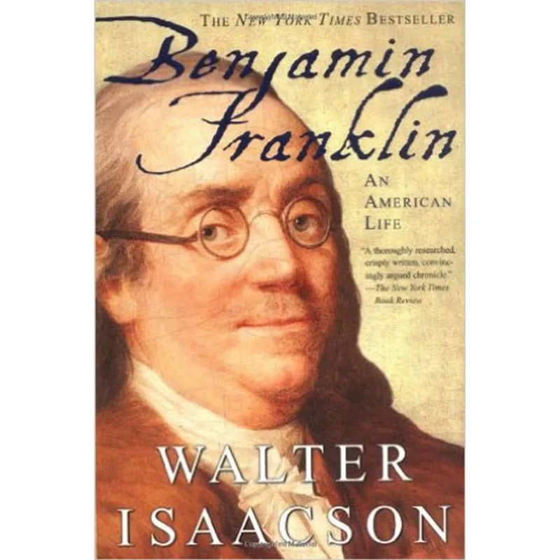BENJAMIN FRANKLIN - AN AMERICAN LIFE