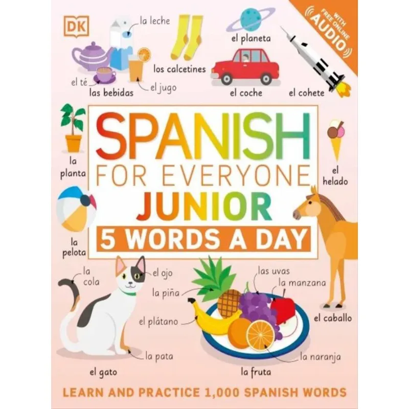 SPANISH FOR EVERYONE JUNIOR 5 WORDS A DAY