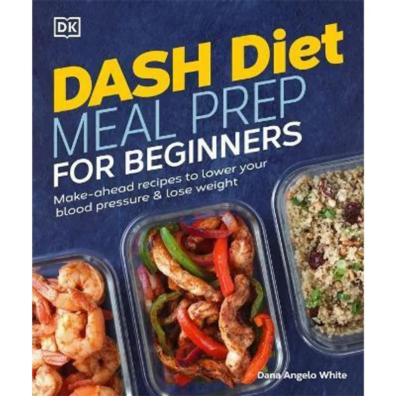 DASH DIET MEAL PREP FOR BEGINNERS