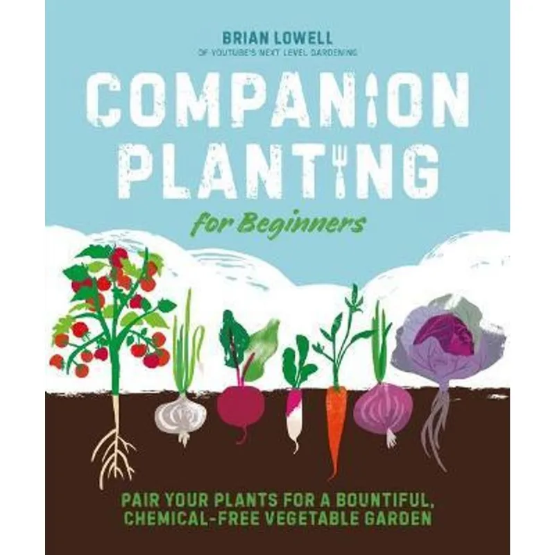 COMPANION PLANTING FOR BEGINNERS