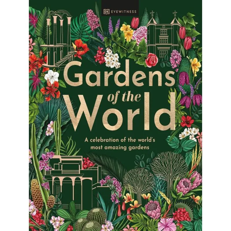 GARDENS OF THE WORLD