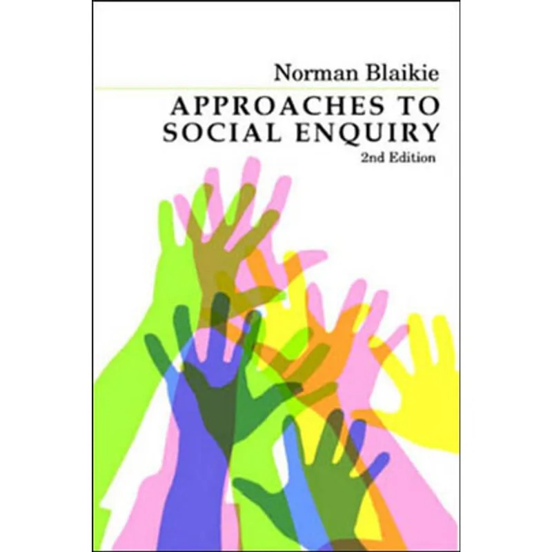 APPROACHES TO SOCIAL ENQUIRY