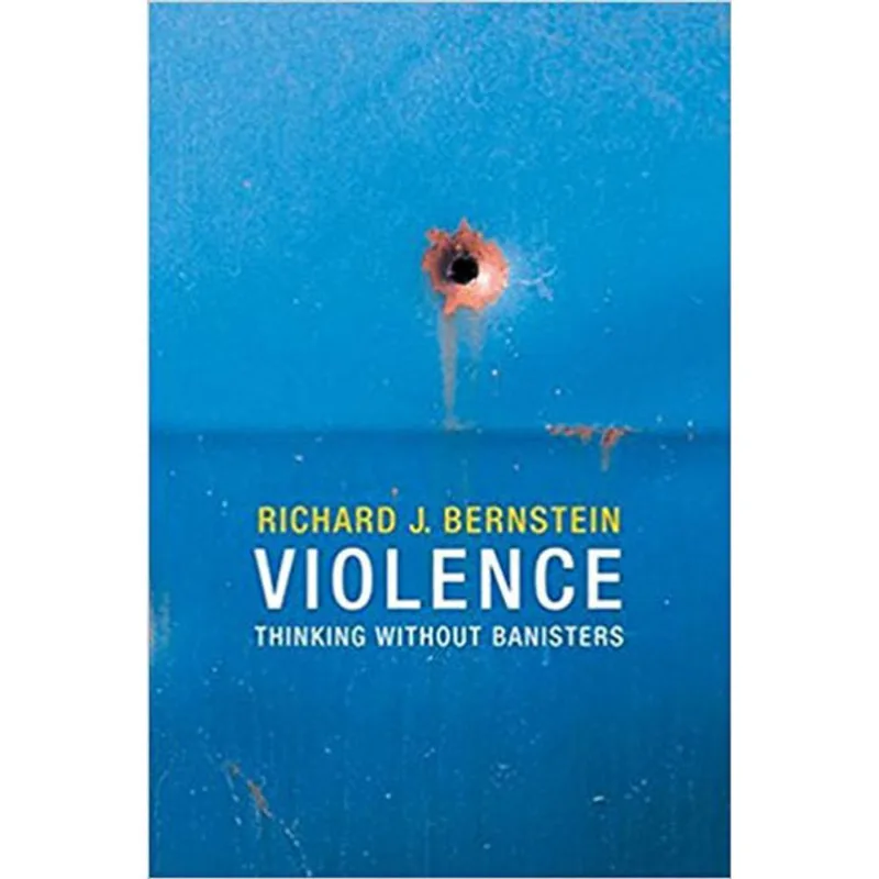 VIOLENCE - THINKING WITHOUT BANISTERS