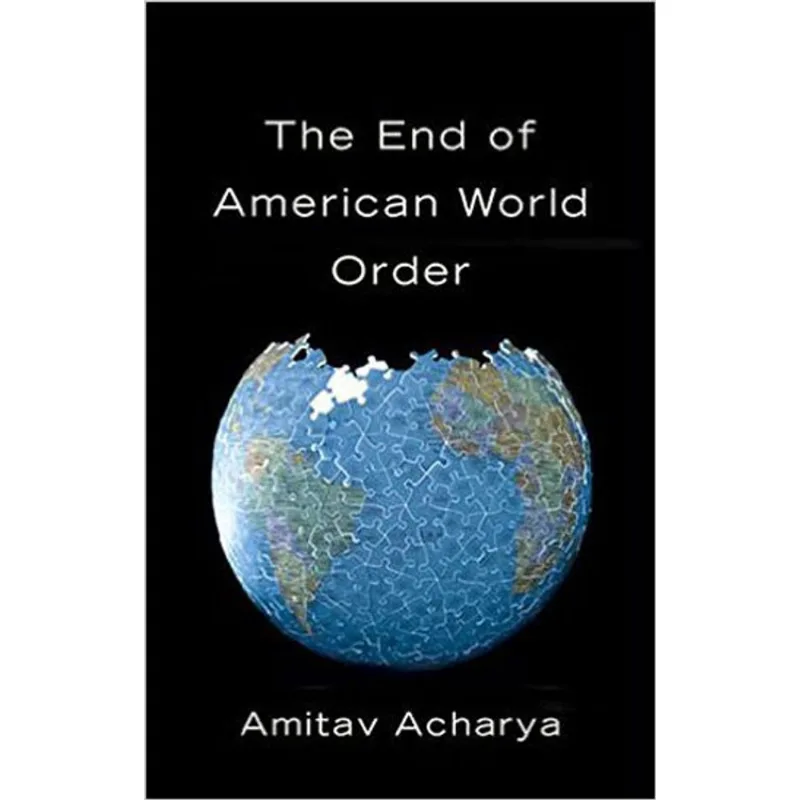 END OF AMERICAN WORLD ORDER