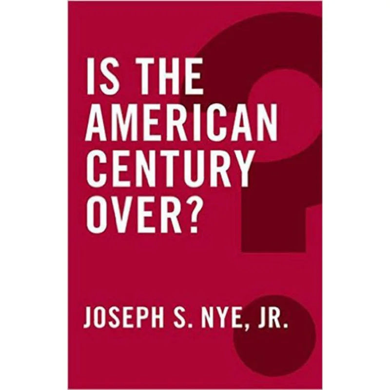 IS THE AMERICAN CENTURY OVER?