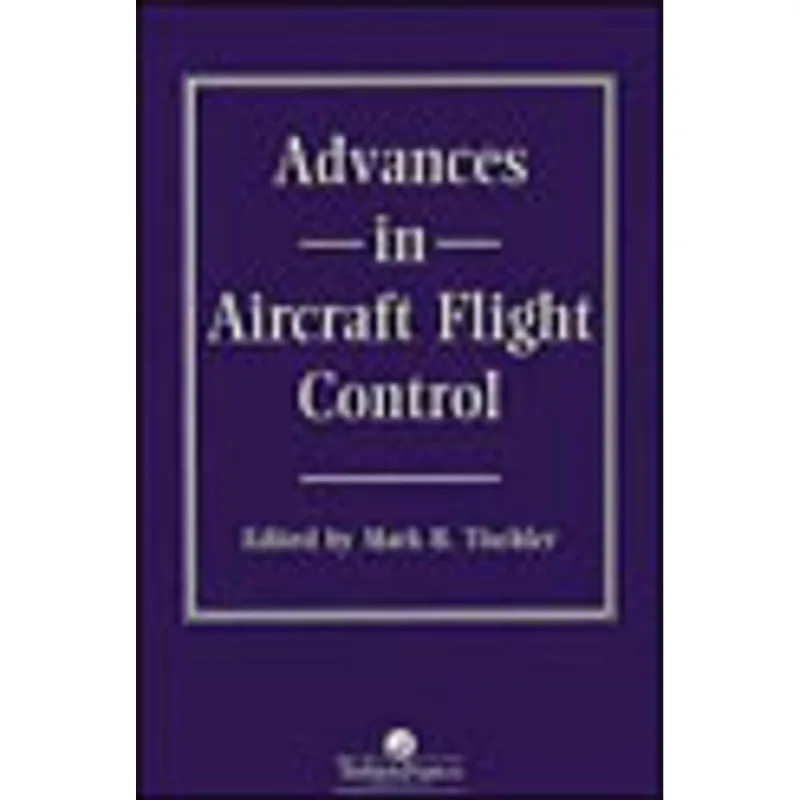 ADVANCES IN AIRCRAFT FLIGHT CONTROL