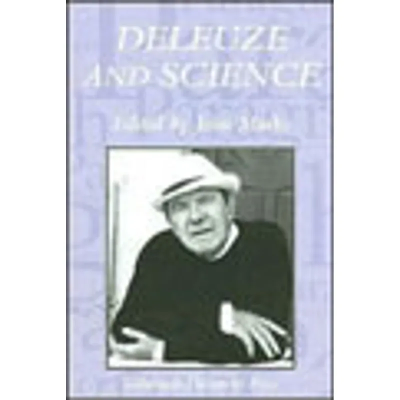 DELEUZE AND SCIENCE