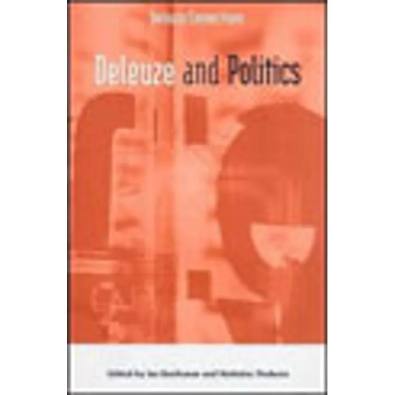 DELEUZE AND POLITICS