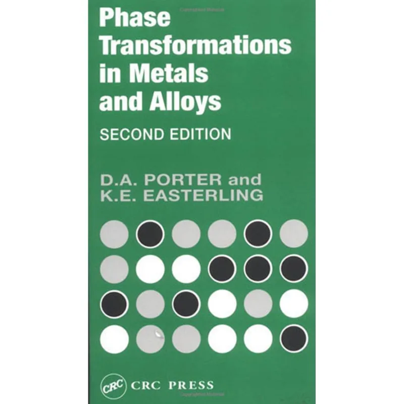 PHASE TRANSFORMATIONS IN METALS AND ALLOYS