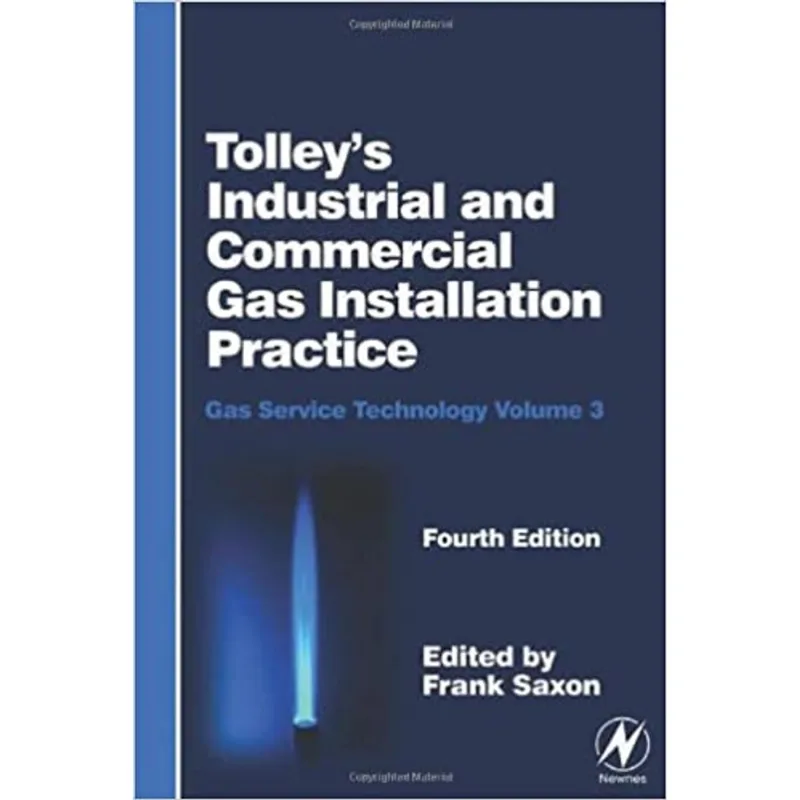 TOLLEY'S INDUSTRIAL AND COMMERCIAL GAS INSTALLATION PRACTICE VOL.3