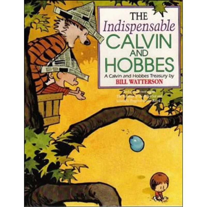 INDISPENSABLE CALVIN & HOBBES, THE