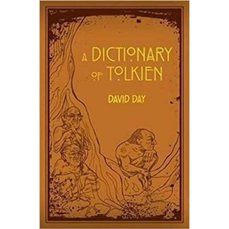 A DICTIONARY OF TOLKIEN