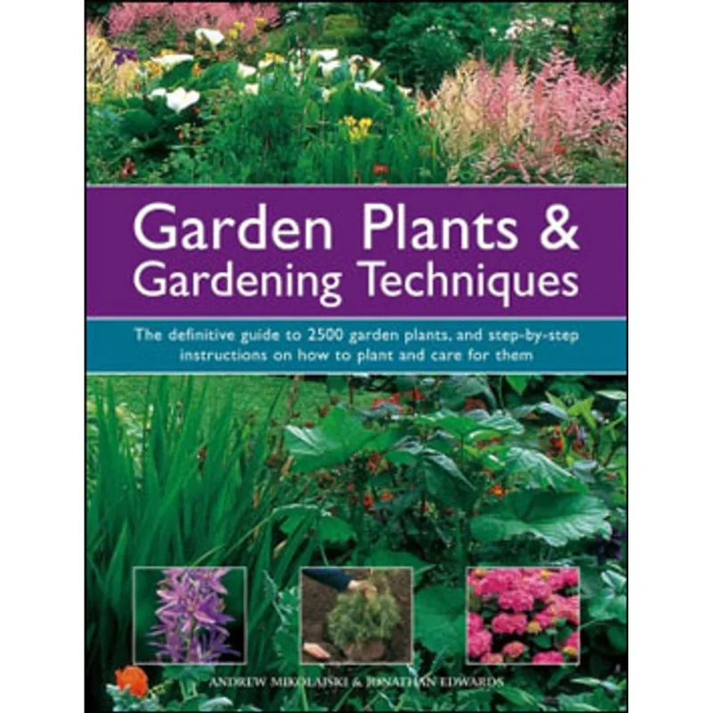 GARDEN PLANTS E GARDENING TECHNIQUES