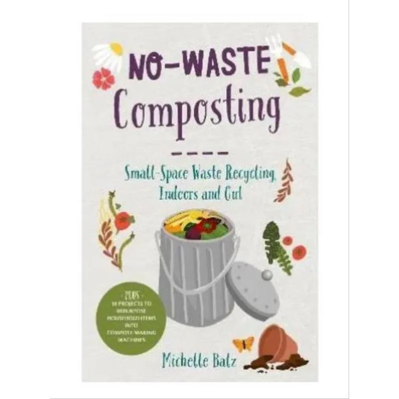 NO-WASTE COMPOSTING