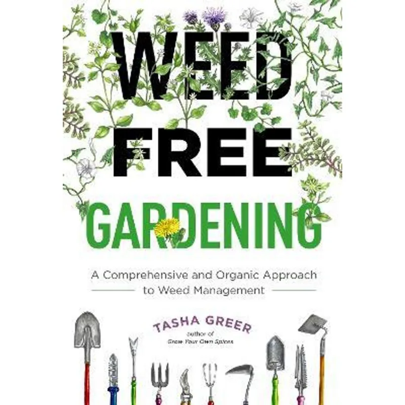 WEED-FREE GARDENING